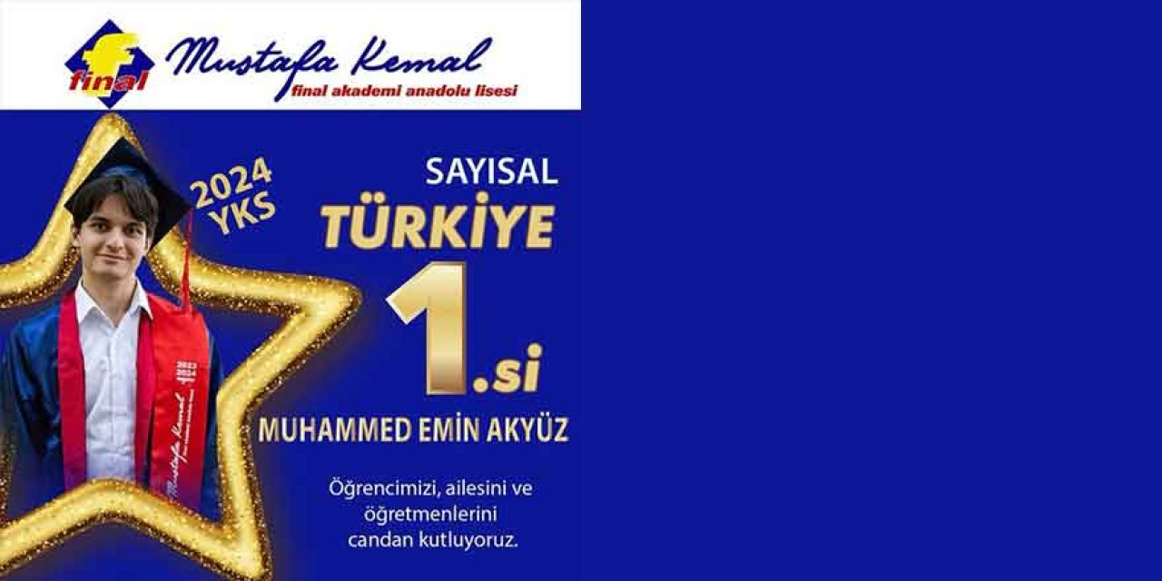Final'in Adı Belli Oldu: Muhammed Emin Akyüz YKS Türkiye Birincisi!