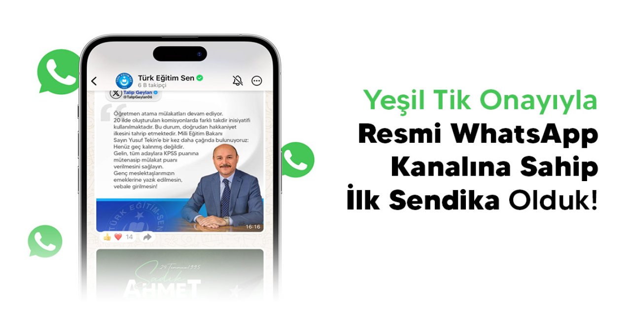 Türk Eğitim-Sen'den Bir İlk Daha: Resmi WhatsApp Kanalı Hizmete Açıldı!