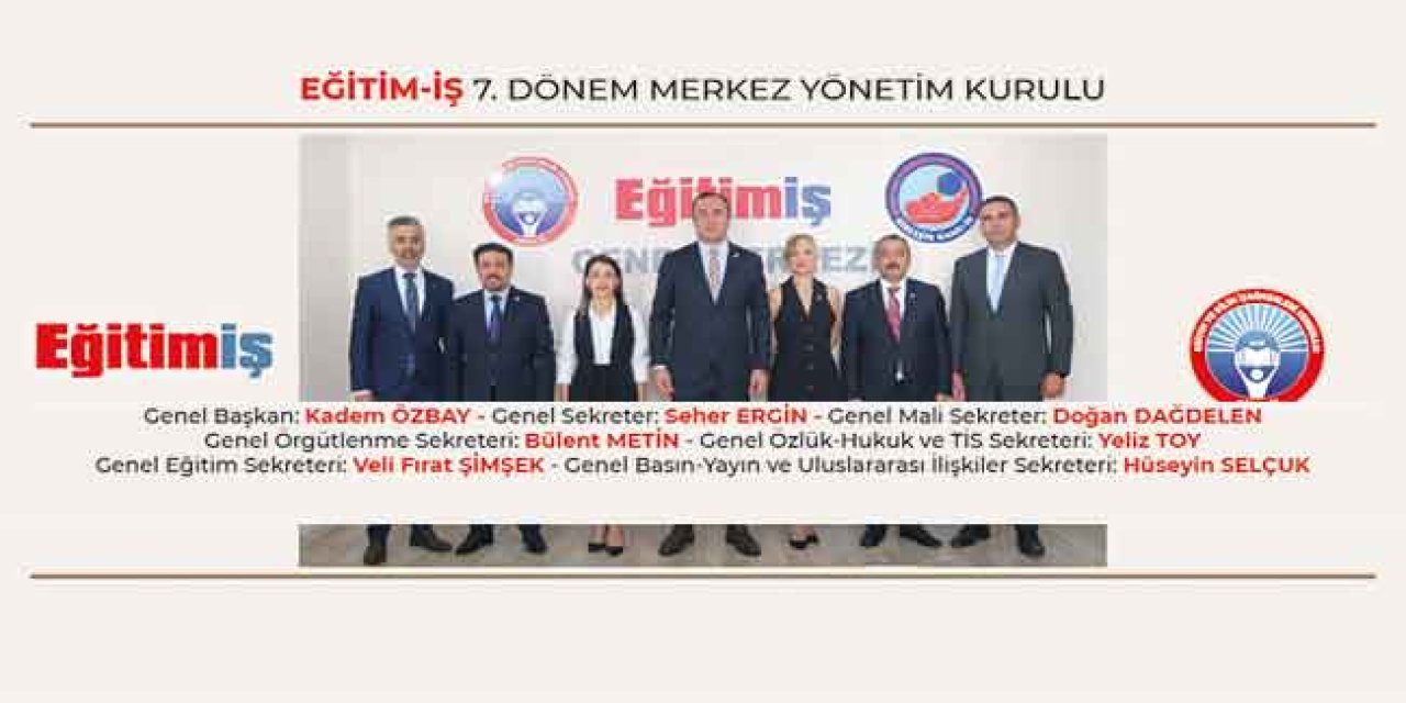 Eğitim-İş Merkez Yönetim Kurulu Görev Dağılımı Belirlendi