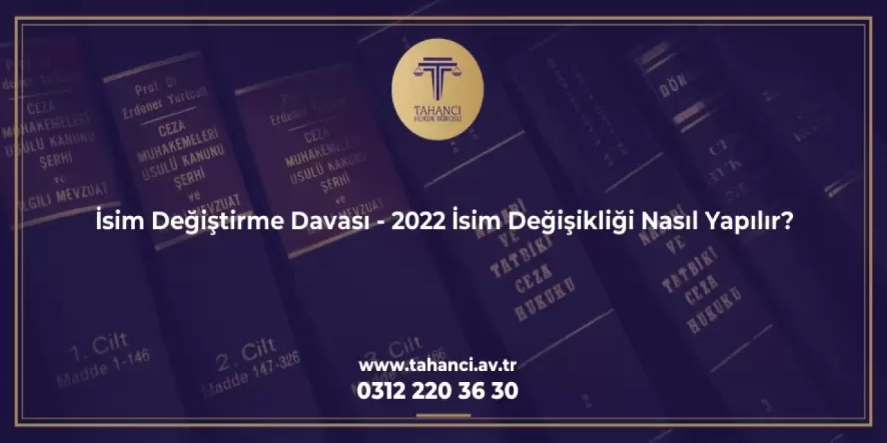 İsim Değiştirme Kaç Yaşına Kadar Yapılır?