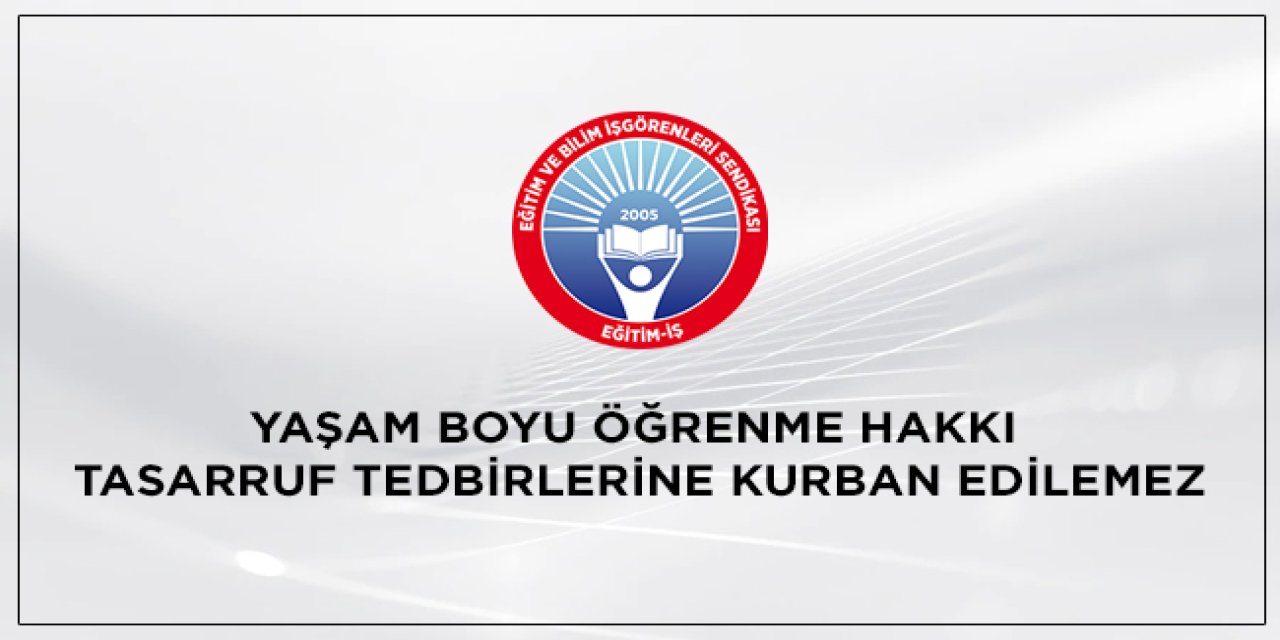 MEB'in Tasarruf Tedbirleri "Yaşam Boyu Eğitimi" Vurdu!