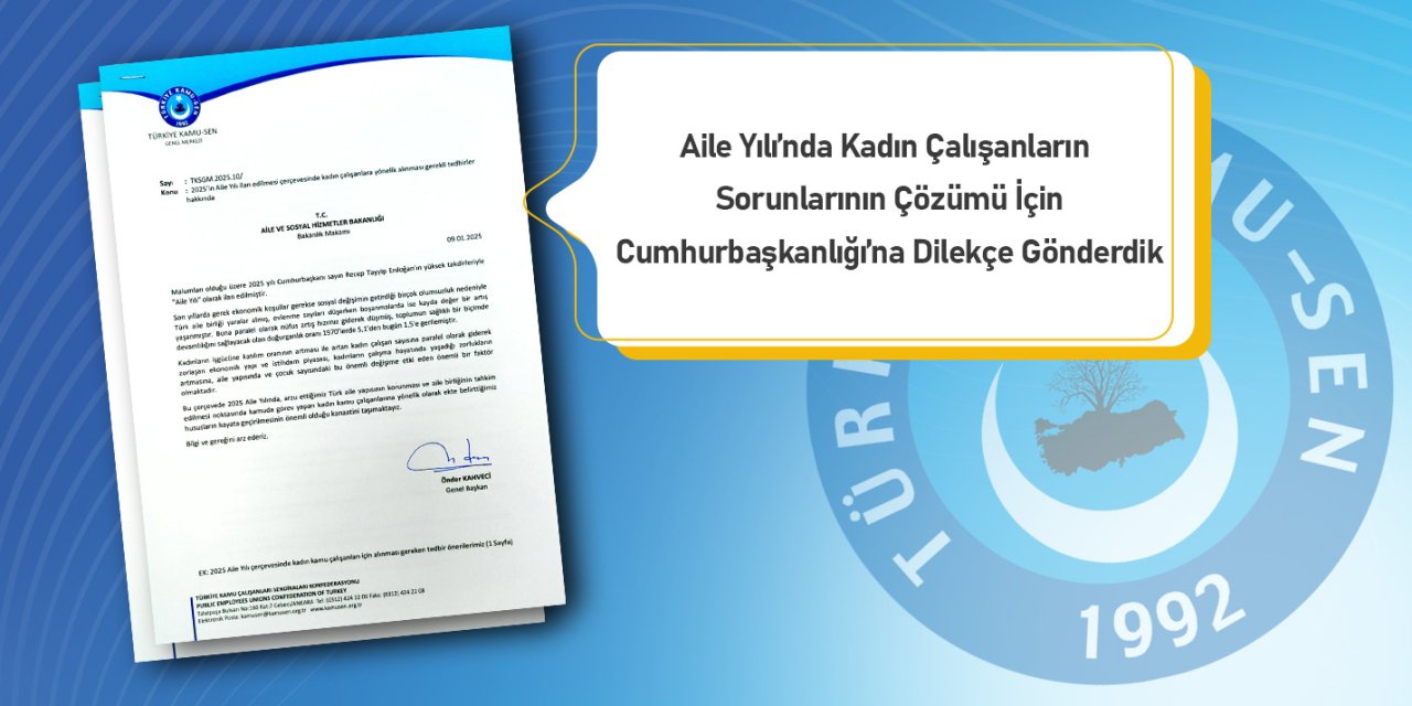 “Aile Yılı”nda Kadın Çalışanların 13 Sorunu ve Çözüm Önerileri