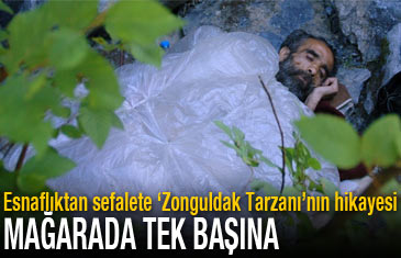 Esnaflıktan sefalete 'Zonguldak Tarzanı'nın hikayesi