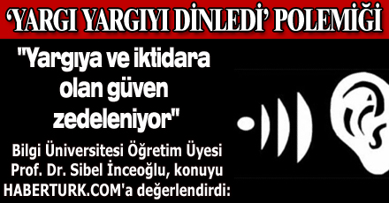 "Yargıya ve iktidara olan güven zedeleniyor"