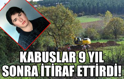 Kabuslar cinayeti 9 yıl sonra itiraf ettirdi