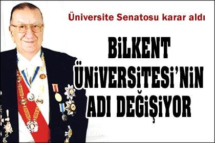 Bilkent'e Prof. Dr. Doğramacı'nın adı verilecek