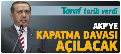 AKP'ye kapatma davası açılıyor