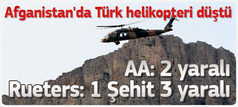 Afganistanda Türk helikopteri düştü: 1 Şehit