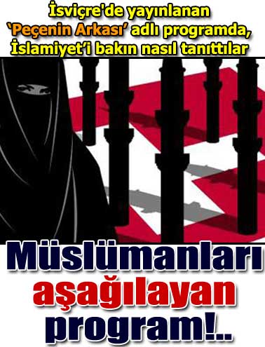 SF 1, Müslümanlığı Türkler üzerinden örnekler vererek anlattı