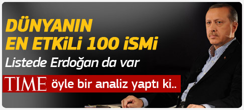 Dünyanın en etkili 100 ismi: Erdoğan 17. sırada