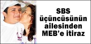 SBS üçüncüsünden ailesinden MEB'e itiraz
