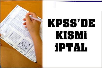KPSS'de kısmi iptal