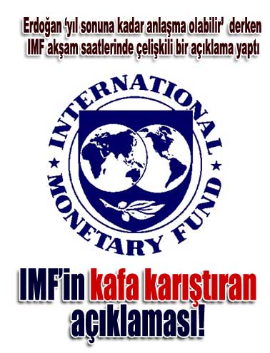 IMF: Türk yetkililerden IMF programı için resmen başvuru gelmedi