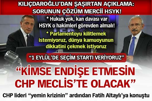 "Kimse endişe etmesin, CHP Meclis'te olacak"