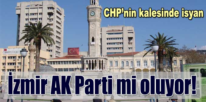 İzmir Büyükşehir AKP'ye mi geçiyor?