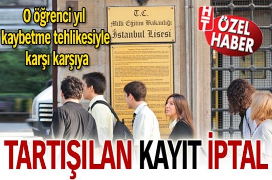İstanbul Lisesi'ne sınavsız kayıt iptal edildi
