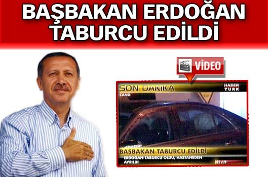 Başbakan Erdoğan taburcu oldu