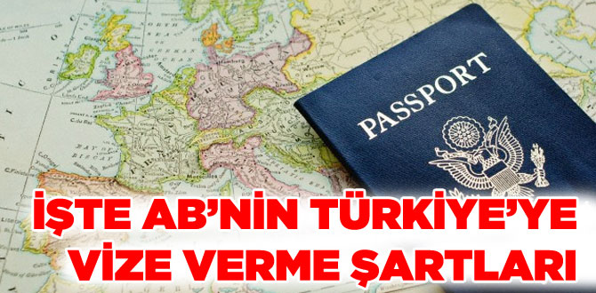 AB'nin Türkiye'den vize talepleri
