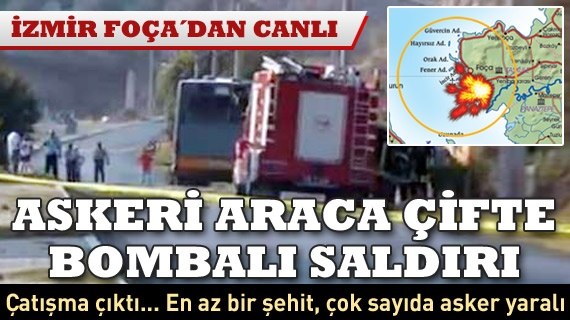 İzmir'de çatışma: şehitler var