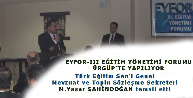 M.Yaşar ŞAHİNDOĞAN EYFOR III'de konuştu