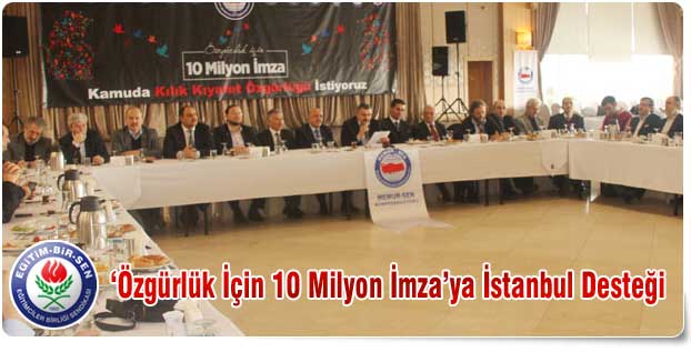 10 Milyon İmza’ya İstanbul Desteği