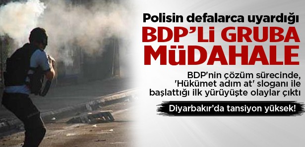 Diyarbakır'da BDP'lilere polis müdahalesi