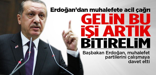 Erdoğan'dan muhalefete acil çağrı