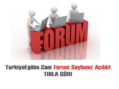 Turkiye Eğitim Forum Bölümü Açıldı!