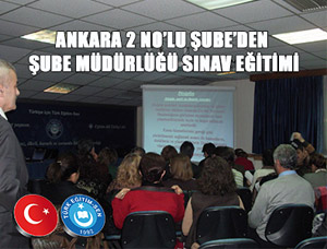 TES Ankara 2 No'ludan Şube müdürlüğü sınavı eğitimi