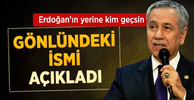 Arınç: Gül'ün Başbakan Olmasını İsterim