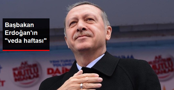 Başbakan Erdoğan "Veda" Toplantılarına Başlıyor