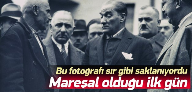 Atatürk'ün bu fotoğrafı sır gibi saklanıyordu!