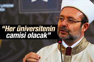 Mehmet Görmez: 80 üniversitede cami olacak
