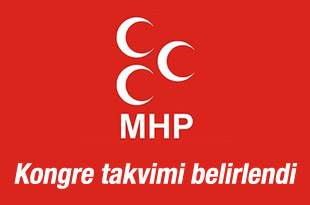 MHP Olağan Kongresi için tarih belirlendi