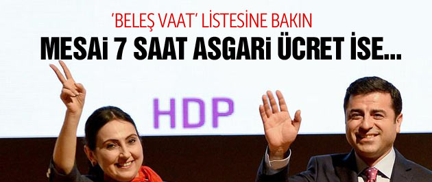 HDP seçim vaatleri asgari ücrete bakın!