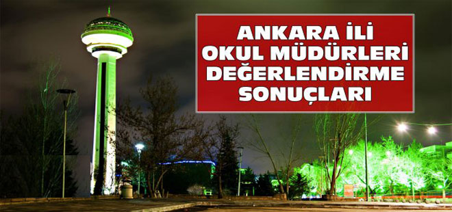 Ankara Müdür Değerlendirme Sonuçları 2015