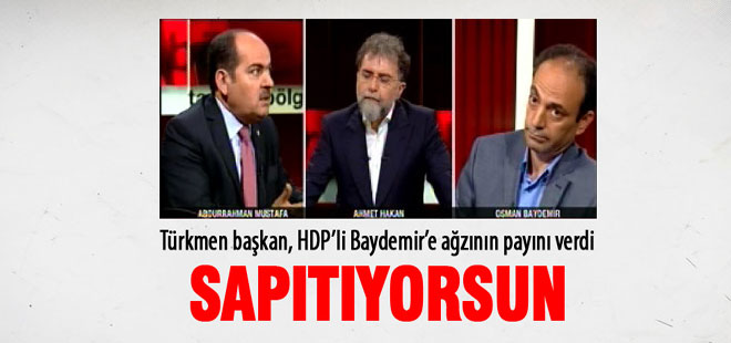 Türkmen Başkan'dan HDP'li Osman Baydemir'e: Sapıtıyorsun