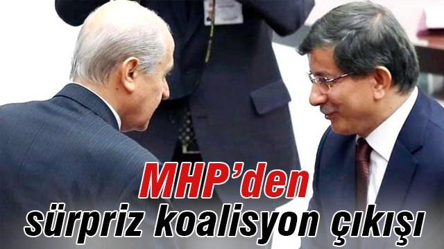 MHP'den sürpriz koalisyon çıkışı