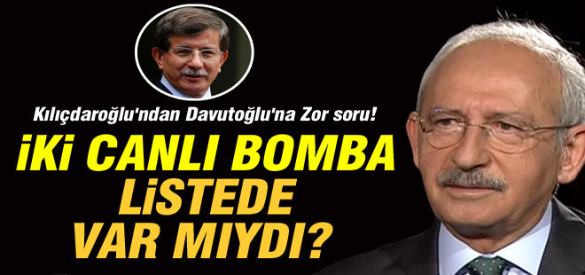 Kılıçdaroğlu’ndan Davutoğlu'na Zor Soru!