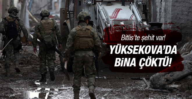 Yüksekova ve Bitlis'ten acı haber!