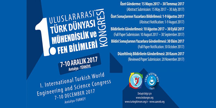 1. Uluslararası Türk Dünyası Mühendislik Ve Fen Bilimleri Kongresi