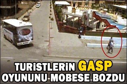 Turistlerinin gasp oyununu MOBESE bozdu