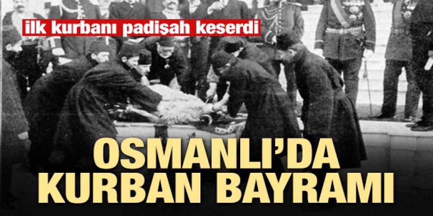 Osmanlı'da Kurban Bayramı