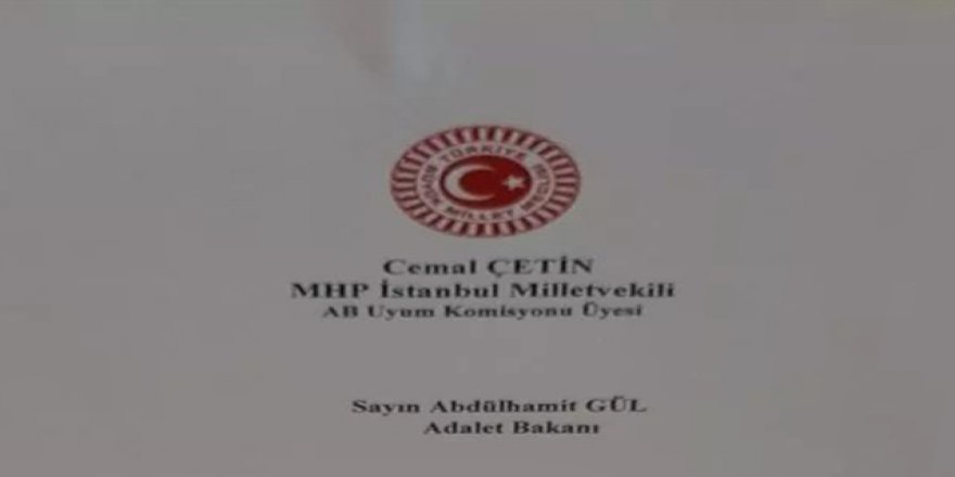 MHP'li vekil, Adalet Bakanı'ndan mülakat için torpil istedi