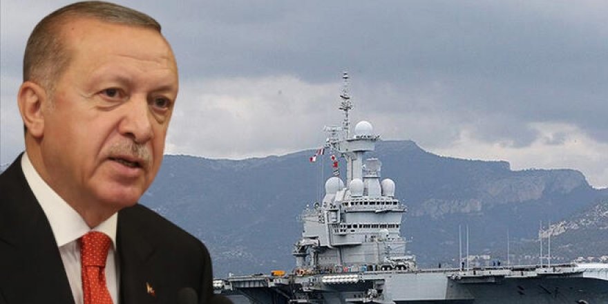 Erdoğan'dan sert Fransa tepkisi: O uçak gemisi niye geliyor?