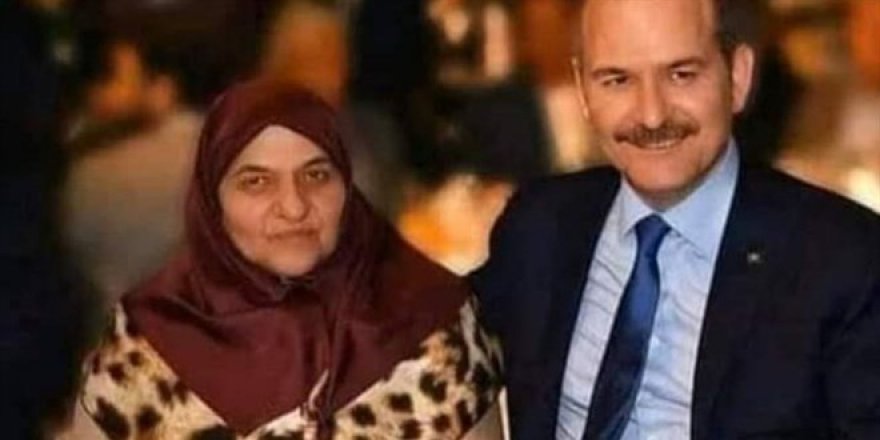 İçişleri Bakanı Süleyman Soylu'nun annesi hayatını kaybetti