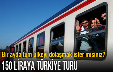 Trenle 150 liraya Türkiye turu